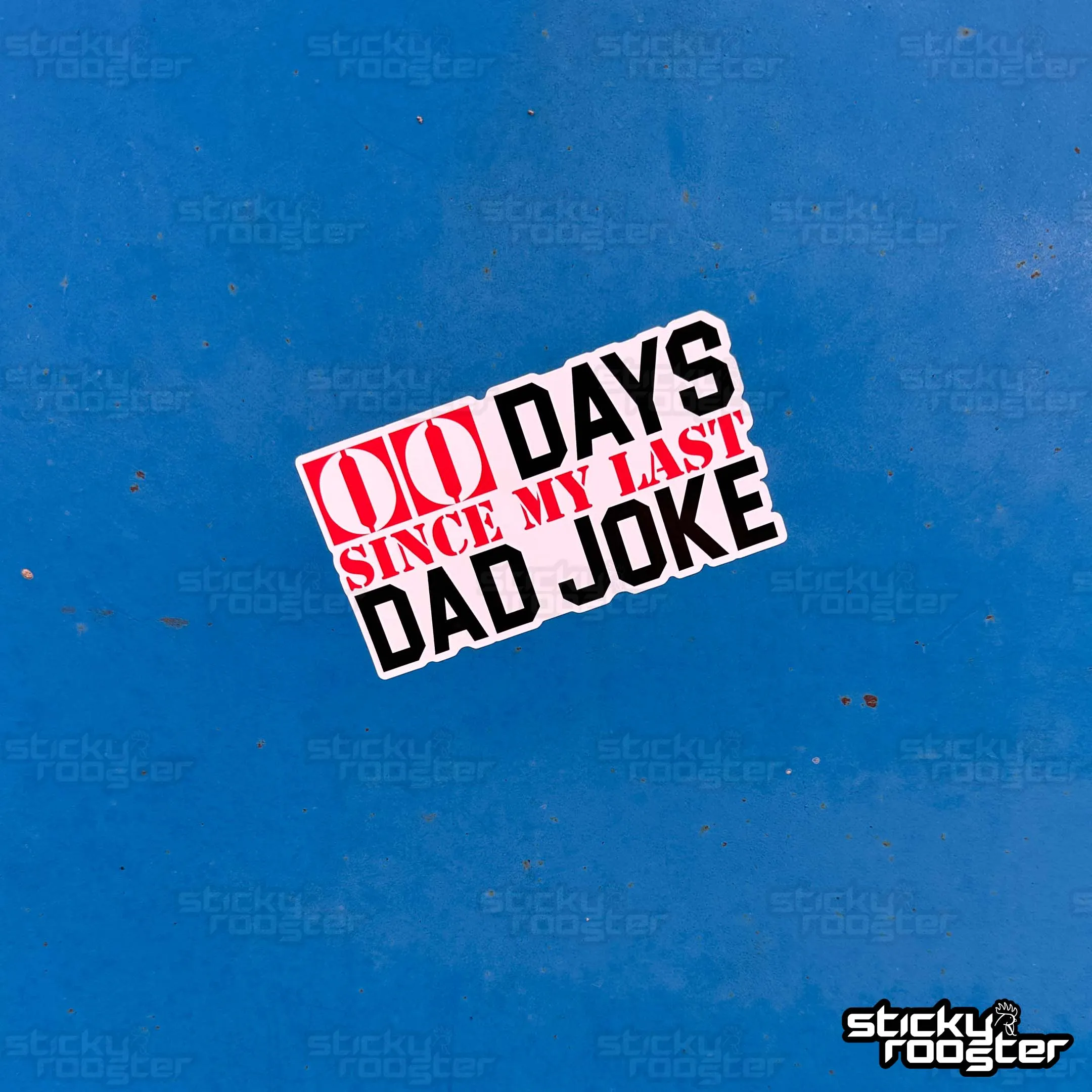 0 Days Since My Last Dad Joke sticker