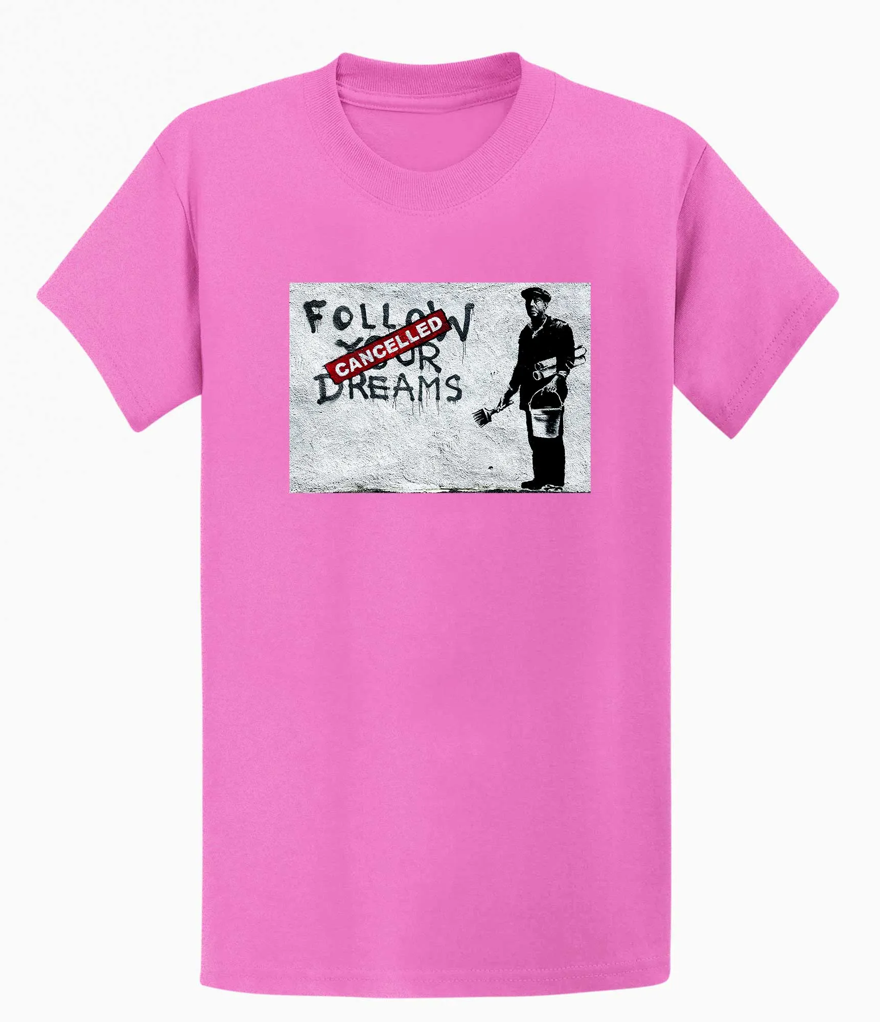 Banksy T-shirt - Follow Your Dreams/Cancelled