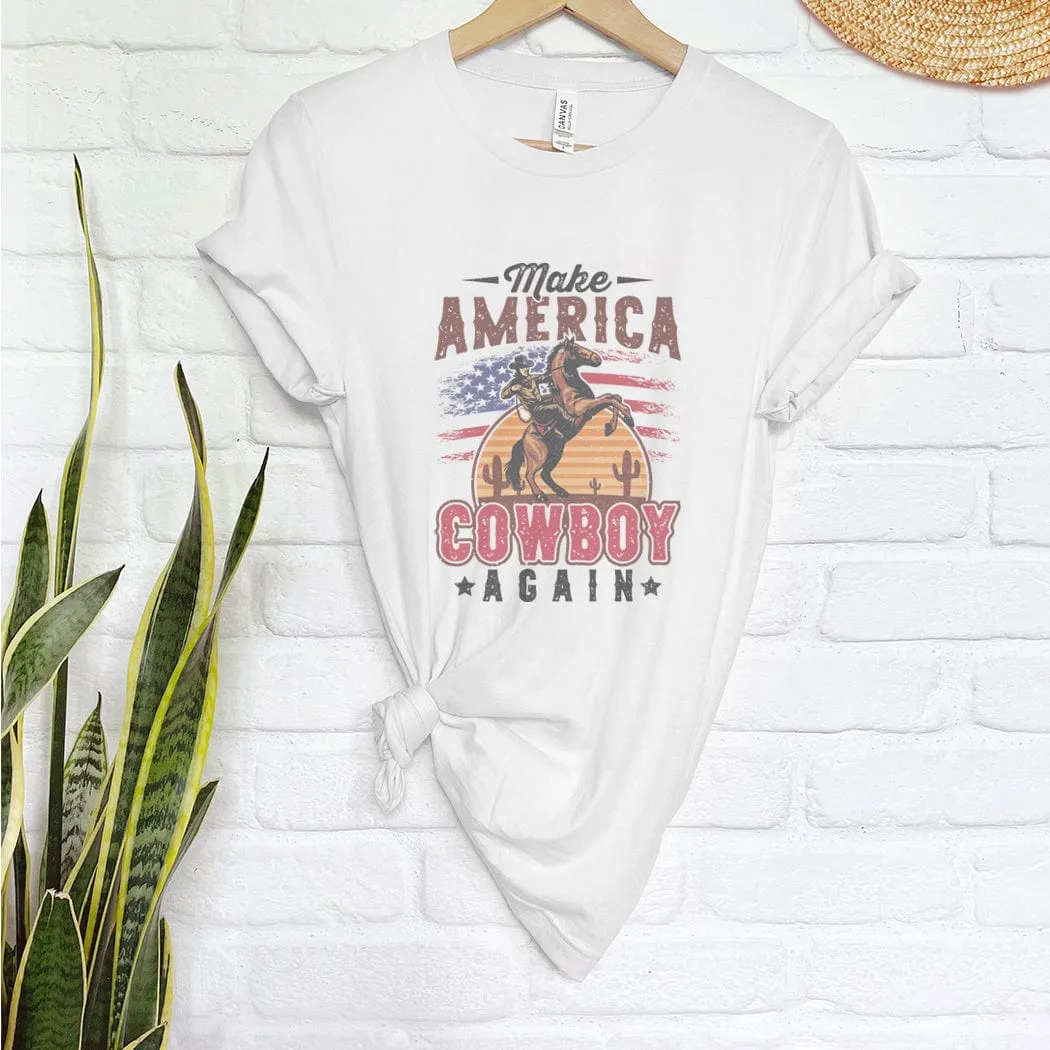 Make America Cowboy Patriotic Graphic T-Shirt - WE207